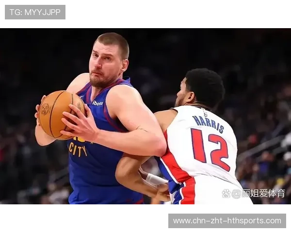 掘金约基奇高位策应，空切得分一打一准，掘金球员约基奇个人资料